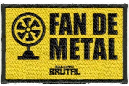 FAN DE METAL