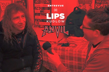 Entrevue vidéo avec le sympathique Lips de&nbsp;ANVIL
