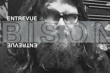 Entrevue avec James Farwell&nbsp;(BISON)