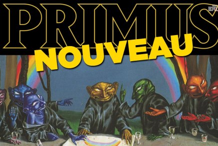 As-tu entendu la nouvelle track de&nbsp;PRIMUS?