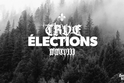 Spécial TRVE Élections&nbsp;2018