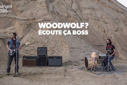 Woodwolf? Écoute ça&nbsp;boss